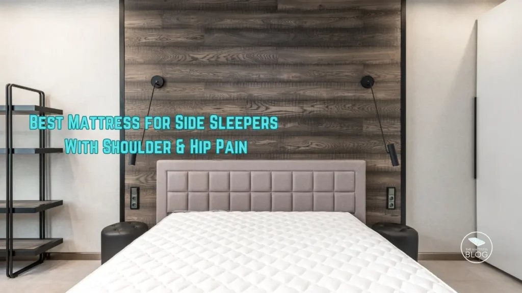 Best mattress for side sleepers with shoulder and hip pain